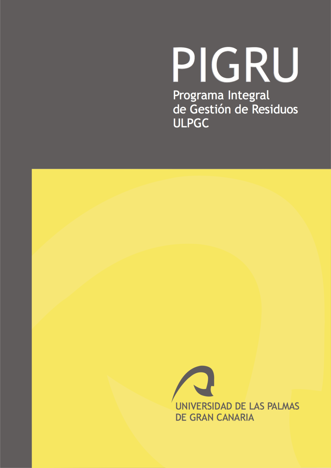 Plan Integral de Bioseguridad PIGRU